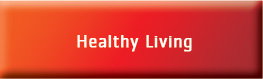 Healthy living